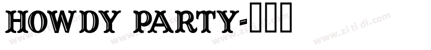 Howdy Party字体转换